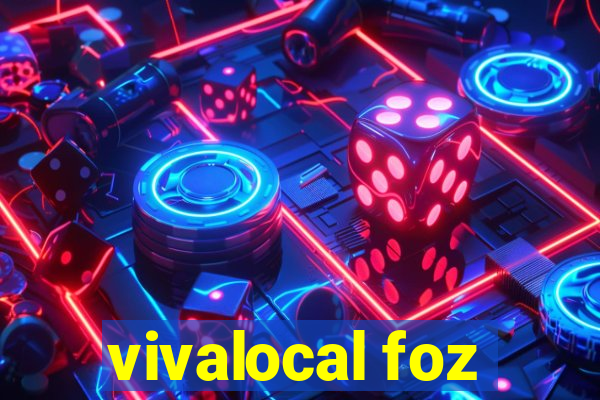 vivalocal foz